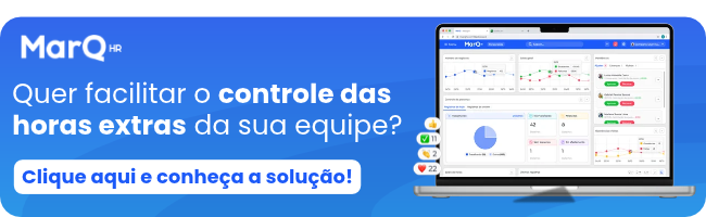 Banner da MarQ HR com fundo azul, notebook exibindo a plataforma de gestão de ponto e a mensagem: “Quer facilitar o controle das horas extras da sua equipe? Clique aqui e conheça a solução!”.